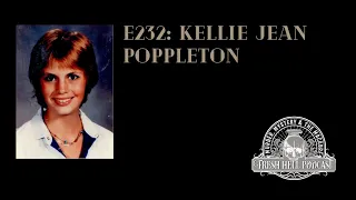 E232: MURDER - Kellie Jean Poppleton