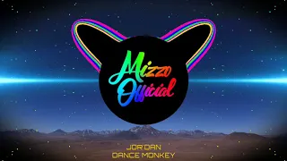 JORDAN - Dance Monkey Remix