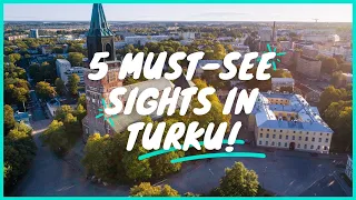 5 Must-See Sights in Turku, Finland | Travel Tips