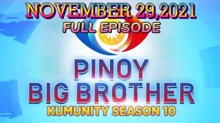 PINOY BIG BROTHER SEASON 10 | NOVEMBER 29,2021 | FULL EPISODE | Ms. JChannel #PBBKumuHouseDivide