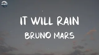 Bruno Mars - It Will Rain (Lyrics) || Playlist || Bruno Mars, Sean Paul