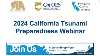 2024 California Tsunami Preparedness Webinar