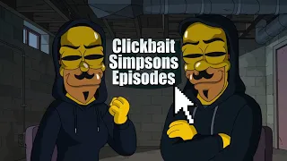 Clickbait Simpsons Episodes