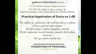 1.45 - Sage Patanjali’s Yogasutras - Practical application