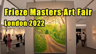 Frieze Masters Art Fair London 2022 - REVIEW