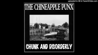 The Chineapple Punx - The Chineapple Punx/Ciderfex split EP - 01 - Dig