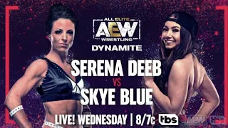 Skye Blue vs Serena Deeb (Full Match) AEW Dynamite: January 19, 2022