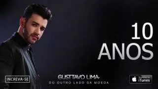 Gusttavo Lima -10 Anos (Áudio Original)