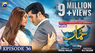 Khumar Episode 36 [Eng Sub] Digitally Presented by Happilac Paints - 23rd March 2024 - Har Pal Geo