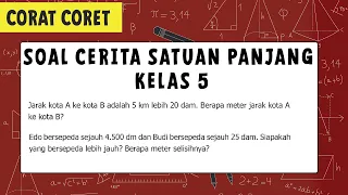 CARA MENGHITUNG SATUAN PANJANG | SOAL CERITA SATUAN PANJANG KELAS 5