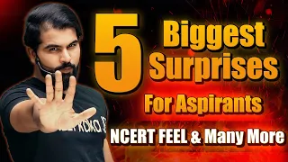 5 Biggest Surprises for NEET & JEE Aspirants