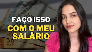 FAÇA ISSO com o seu salário! Como se organizar financeiramente!