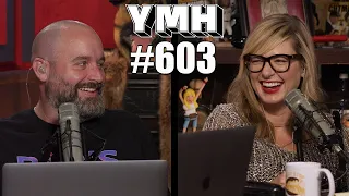 Your Mom's House Podcast - Ep.603