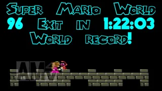 (WR)Super Mario World | 96 Exit | 1:22:03.08