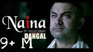 Naina- Dangal | Video Song | Aamir khan | Arjit Singh | Pritam | Amitabh Bhattacharya | Bass Boosted