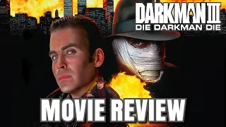 Darkman III: Die Darkman Die | Movie Review