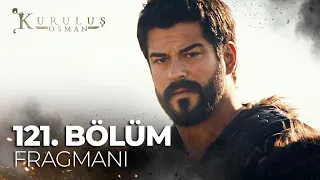 Kuruluş Osman 121. Bölüm Fragman "Bu toprakların göreceği en büyük savaşa hazır olun" @atvturkiye