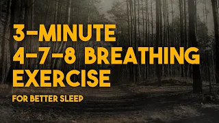 Relax Your Breath - 3-Minute 4-7-8 Breathing Exercise for Better Sleep