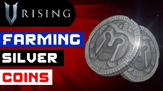 V Rising - How To Get Silver Coins Faster