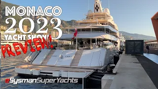 'Sneaking in' to the Monaco Yacht Show! | 0 Day Preview