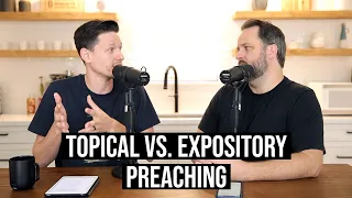 Topical vs. Expository Preaching Styles | Hello Church!