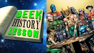 History of the Justice Society of America  - Geek History Lesson