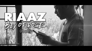 Riaaz Latief - Bed of roses (cover)