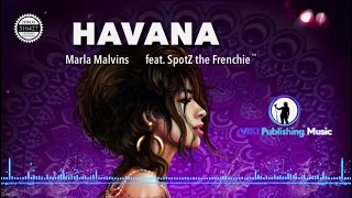 Havana Cover by Marla Malvins (feat Spotz the Frenchie) | Camila Cabello |  Best Cover Song