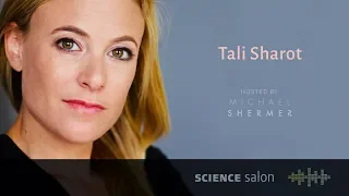 Michael Shermer with Dr. Tali Sharot — What the Brain Reveals About Our Power to Influence Others