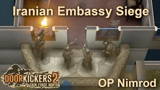 Iranian Embassy Siege in Door Kickers 2 (OP Nimrod)