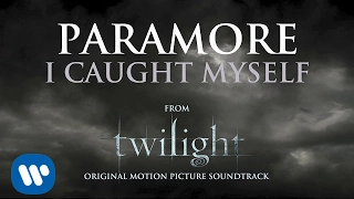 Paramore - I Caught Myself (Official Audio)