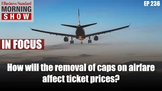 TMS Ep236: Airfare cap, aircraft maintenance, edible oil stocks, flag code