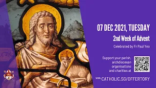 Catholic Weekday Mass Today Online - Tuesday, 2nd Week of Advent 2021