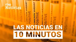 Las noticias del SÁBADO 15 de ENERO en 10 minutos | RTVE Noticias