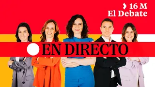 🔴 DIRECTO | Debate electoral con los candidatos a la Asamblea de Madrid