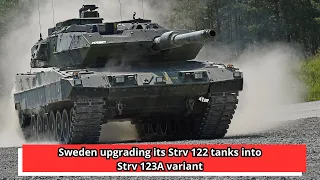 Sweden upgrading its Strv 122 tanks into Strv 123A variant