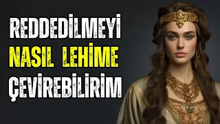 REDDEDİLMENİN Seni Daha Çok Olgunlaştırdığını Göreceksin (MUTLAKA İZLE)  Stoacılık