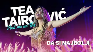 Tea Tairovic - Da si najbolji - LIVE | Koncert Tašmajdan 2023.