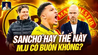 JADON SANCHO - SỰ LÓE SÁNG MANG ĐẾN NỖI BUỒN CHO MANCHESTER UNITED