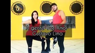 Gustavo Lima - A gente fez amor - ZUMBA® /coreografia Os Marrentos®