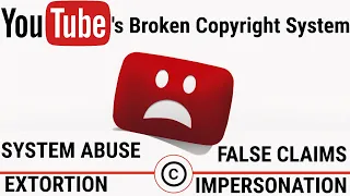 YouTube's Copyright System Is Still Broken In 2021 - A Haven For Abusers, Imposters And Extorters