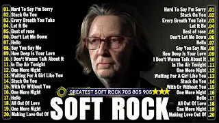 Eric Clapton, Rod Stewart, Michael Bolton, Elton John, Bee Gees 📀 Soft Rock Ballads 70s 80s 90s