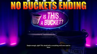The Stanley Parable Ultra Deluxe - Bucket Version No Buckets Ending