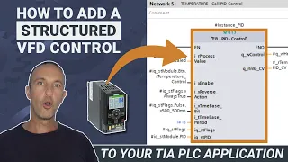 How to Add a Structured VFD Control to your TIA Portal PLC Application (4 Step Tutorial)