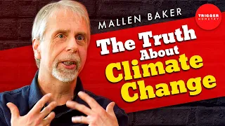 Climate Change: Propaganda vs. Reality with Mallen Baker