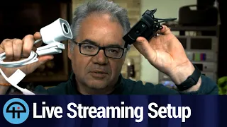 The Best Setup for Live Streaming