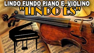 Lindo fundo musical piano e violino 🎻 lindo és