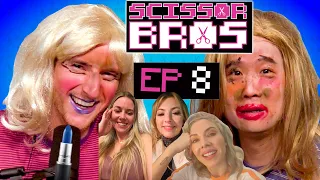 Girls Girls Girls | Scissor Bros with Jeremiah Watkins & Steebee Weebee | Ep 8