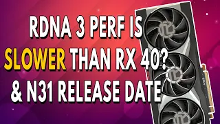 RDNA 3 Performance SLOWER Than RTX 40? & N31 Release Date Leaks | RTX 4080 12GB & 16GB Benchmarks