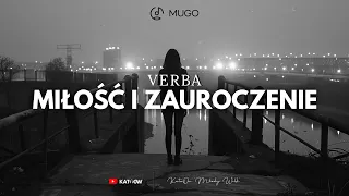 Verba - Miłość i Zauroczenie ( 2024 )